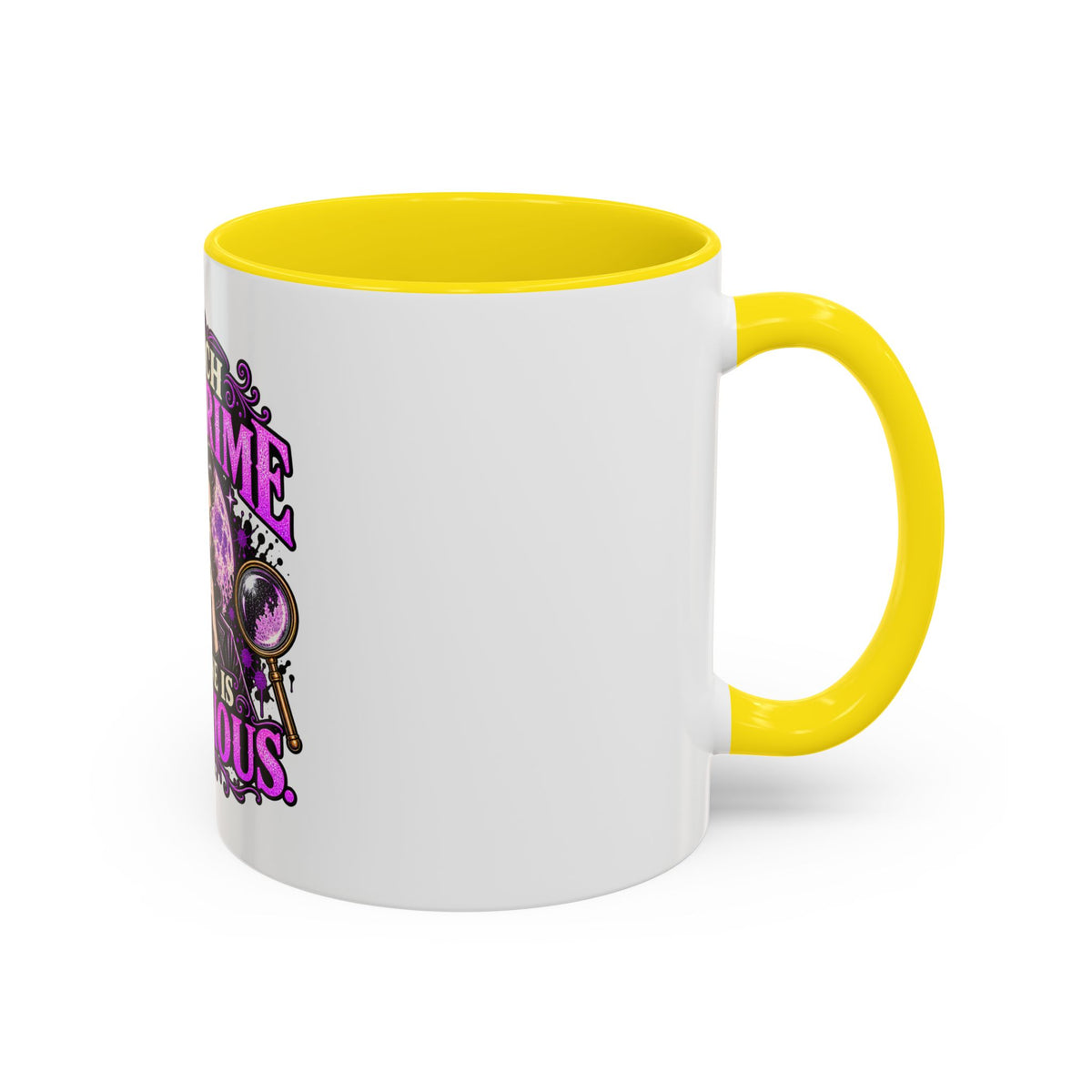 True Crime Coffee Mug — "I Watch True Crime, Everyone Is Suspicious" Accent Mug