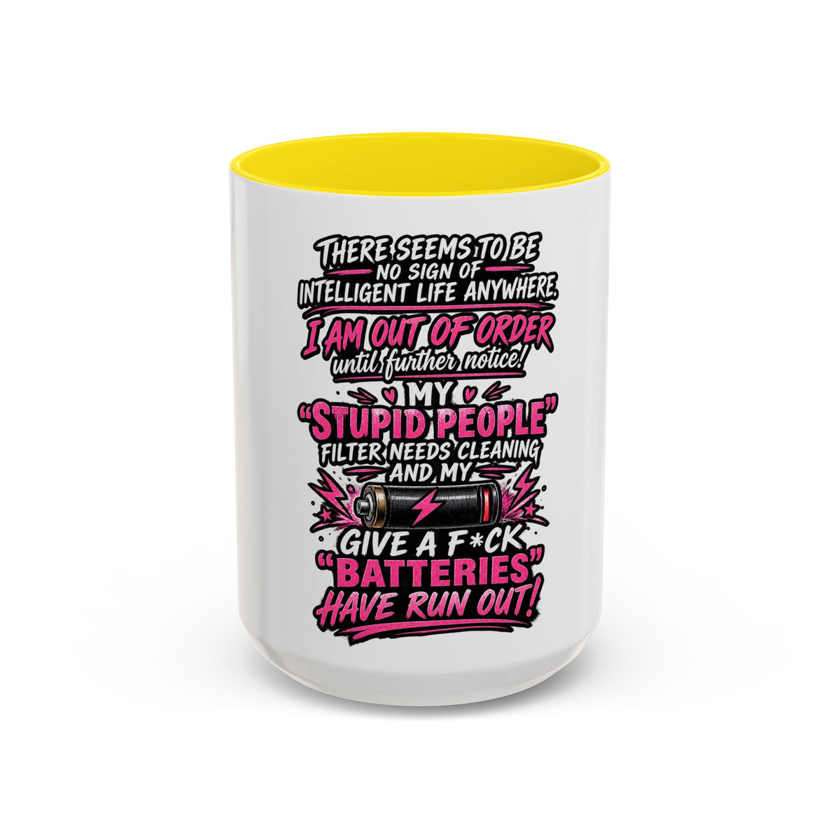 Coffee Mug — Funny "Out of Order" Sarcastic Office Quote
