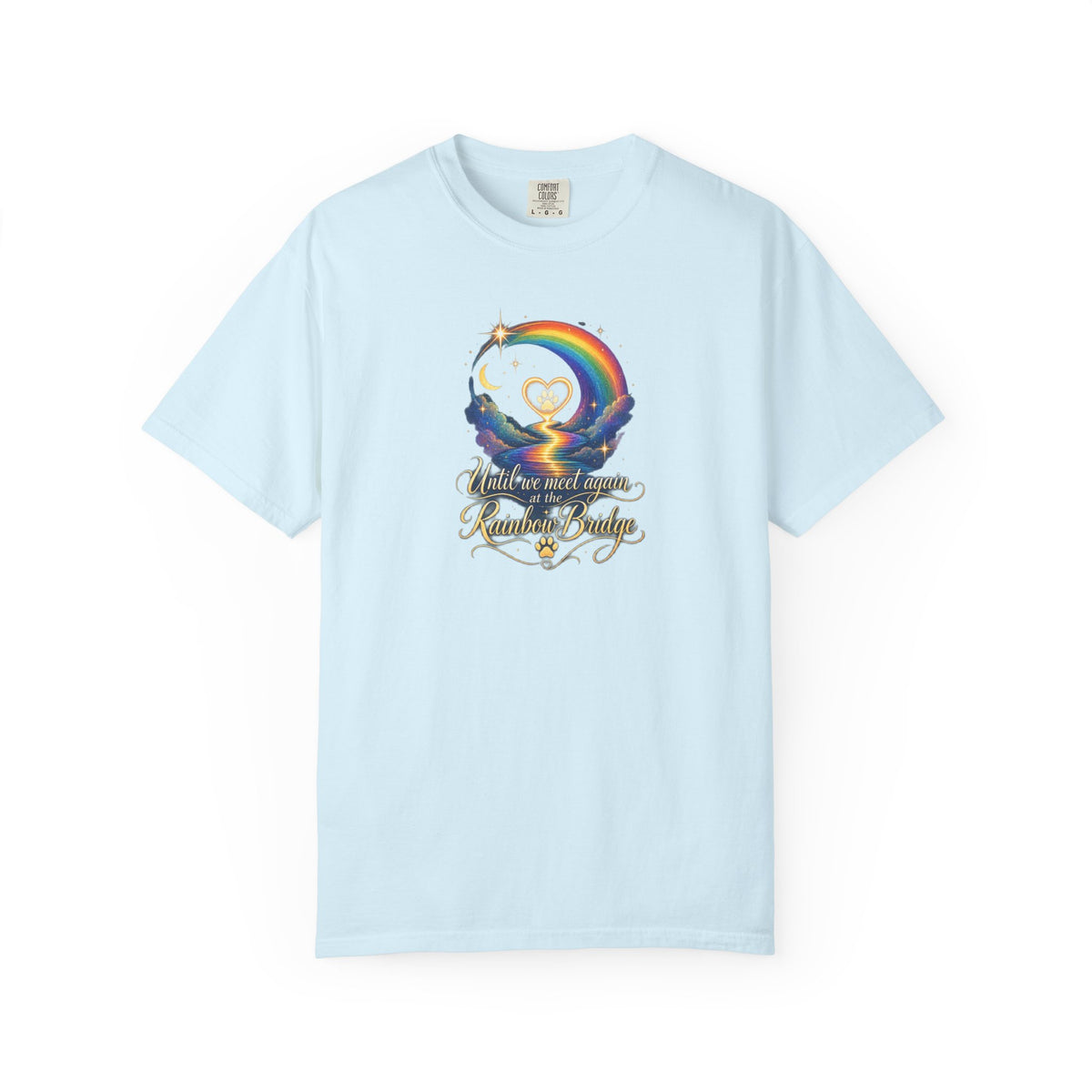 Until we meet again- Rainbow Bridge Memorial tee