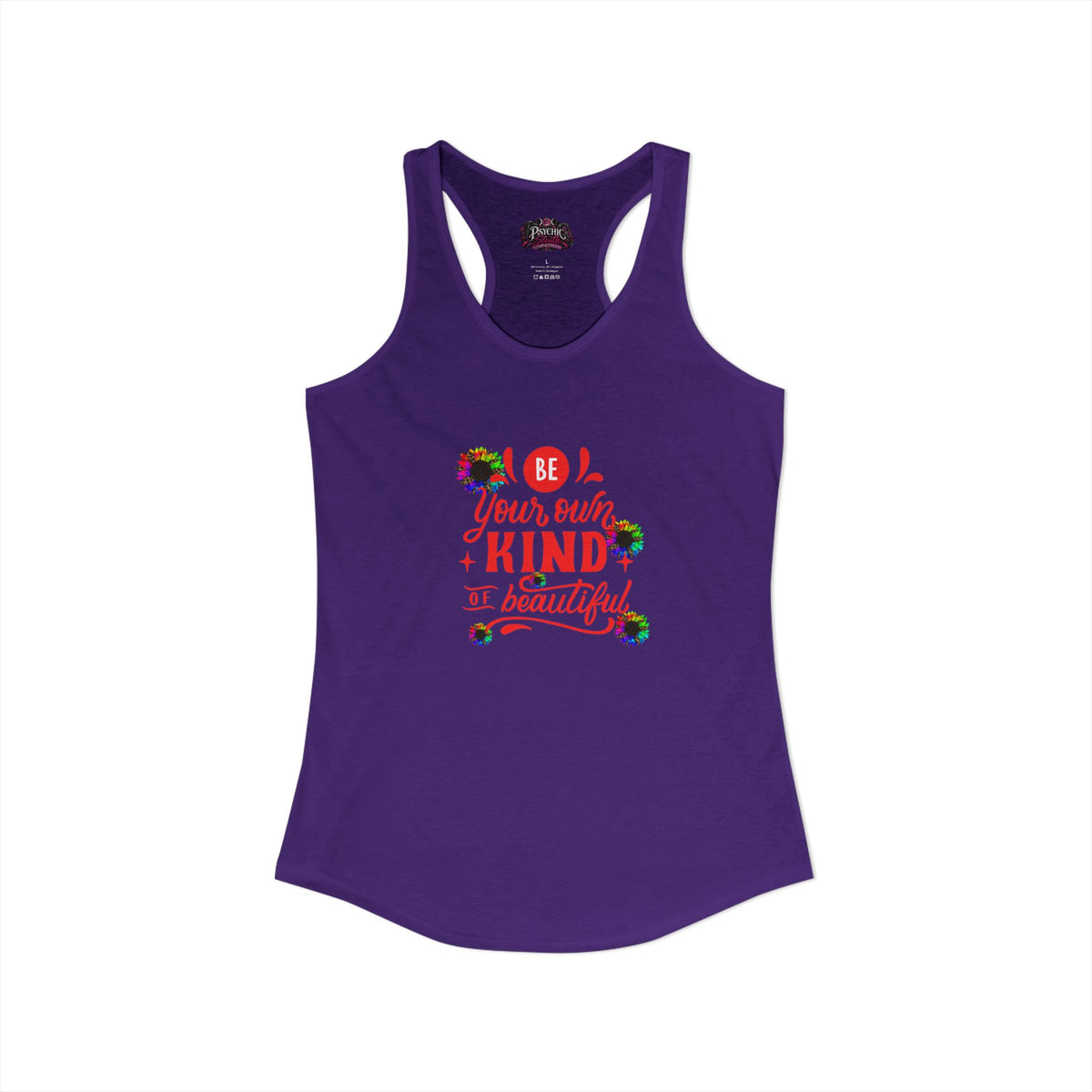 Be Your own Kind of Beautiful Tank