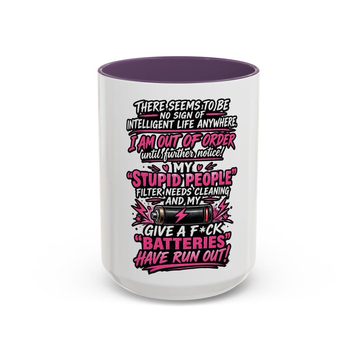 Coffee Mug — Funny "Out of Order" Sarcastic Office Quote