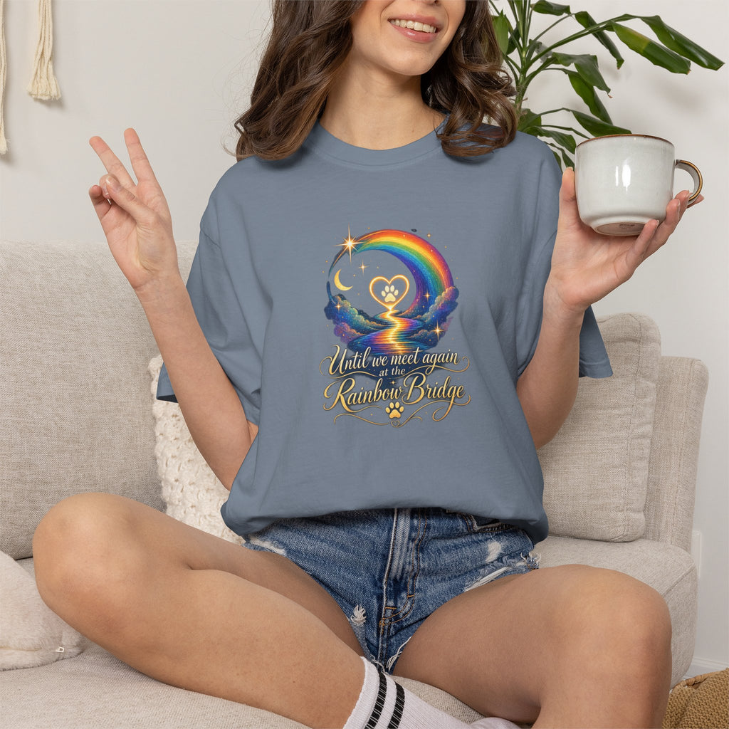 Until we meet again- Rainbow Bridge Memorial tee