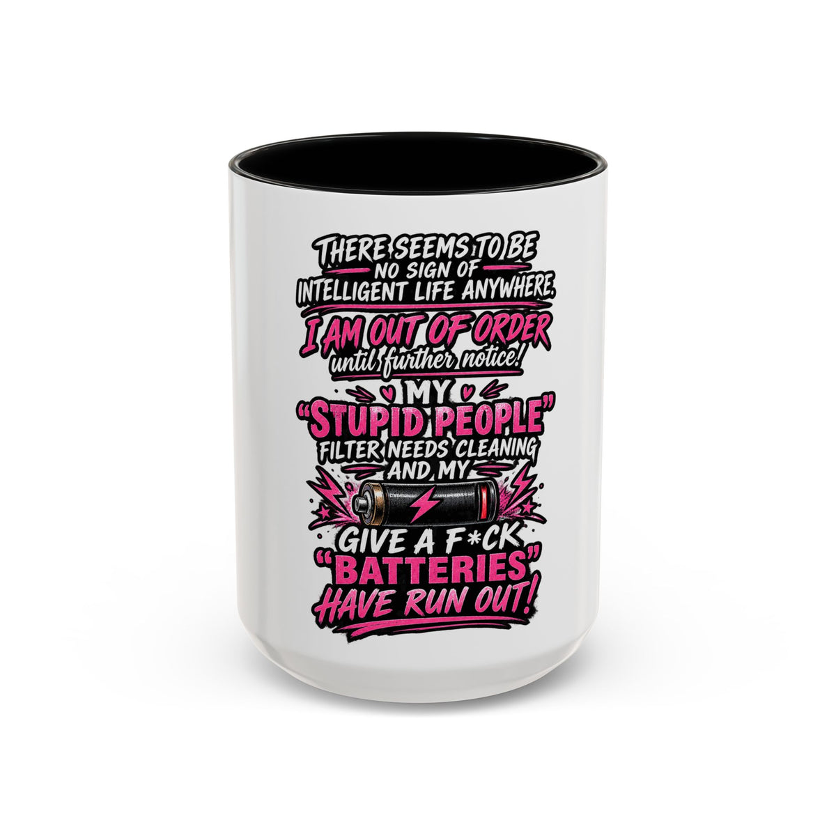 Coffee Mug — Funny "Out of Order" Sarcastic Office Quote