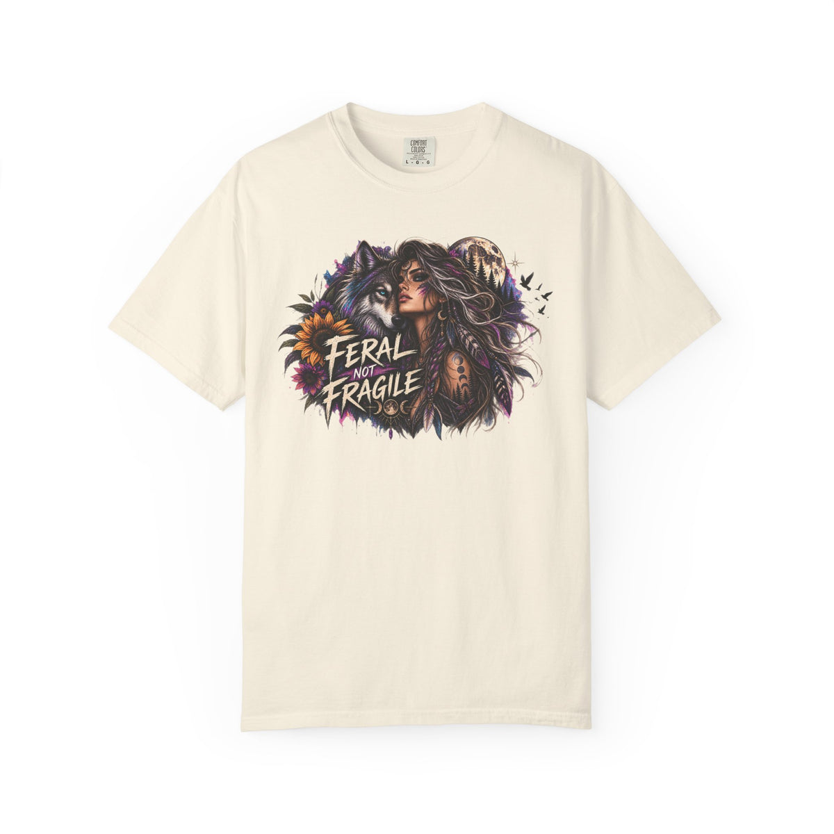 Feral Not Fragile Graphic T-Shirt — Wolf & Woman Nature Art Tee