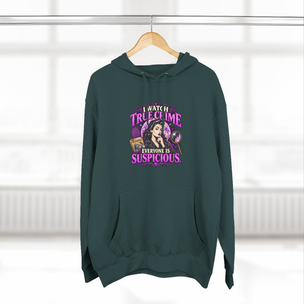 True Crime Hoodie — “Everyone Is Suspicious” Graphic Pullover