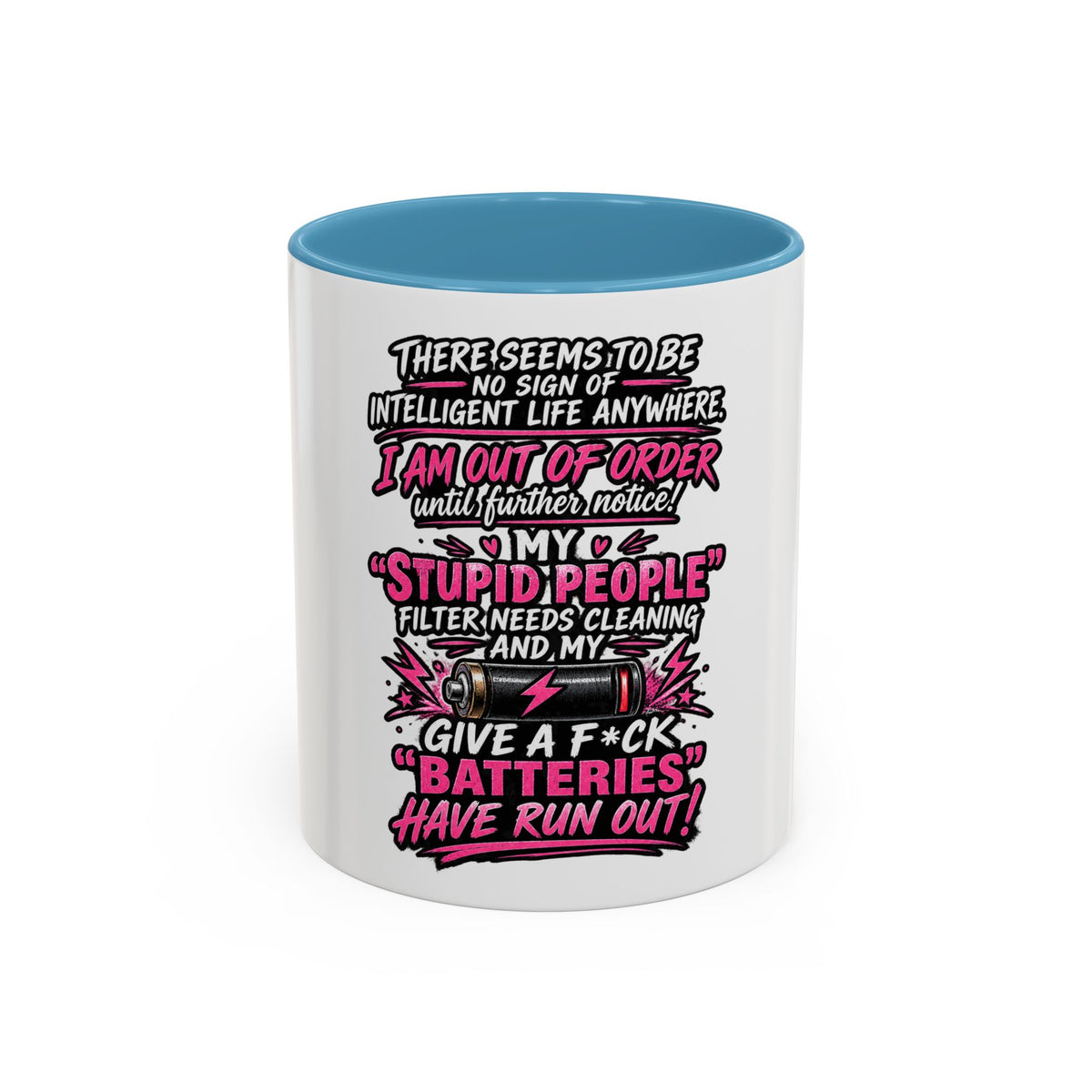Coffee Mug — Funny "Out of Order" Sarcastic Office Quote
