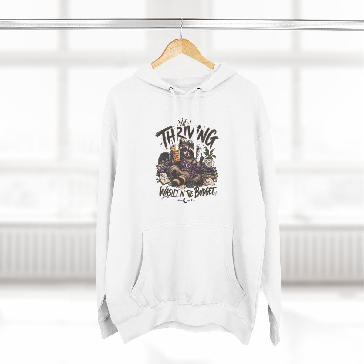Hoodie - "Thriving, Not in the Budget" Retro Raccoon Graphic Fleece Hoodie