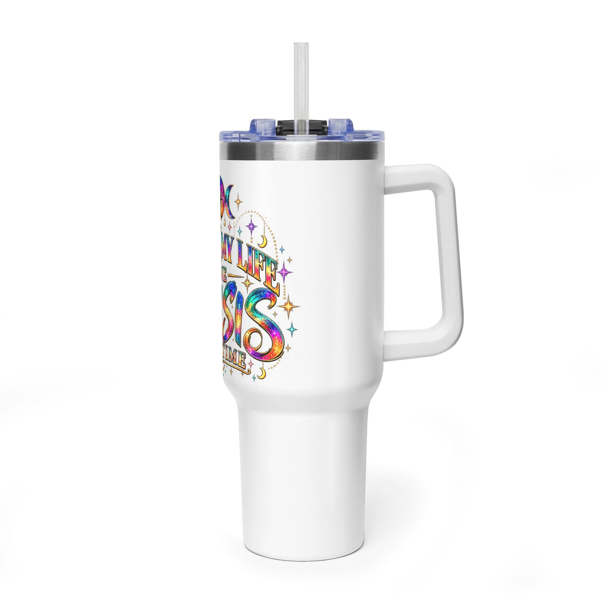 40oz Tumbler — "Living My Life One Crisis at a Time" Colorful Tie-Dye Travel Mug