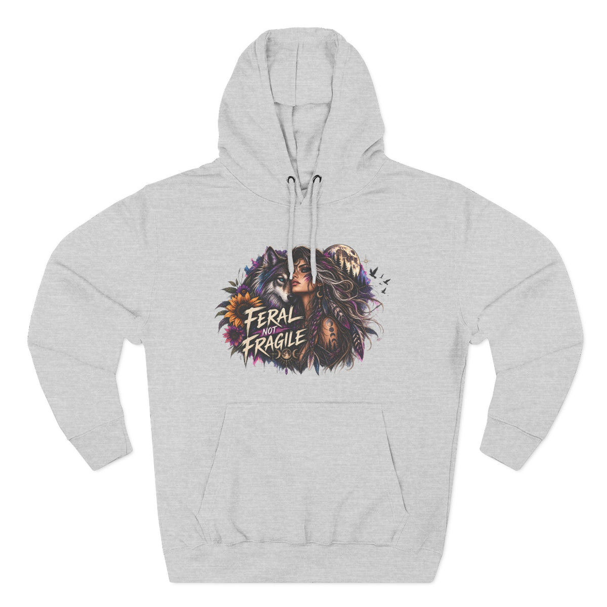 Feral Not Fragile Wolf & Woman Graphic Hoodie — Wildlife Fleece Pullover