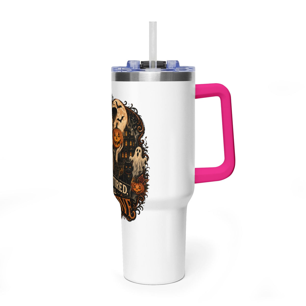 40oz Halloween Tumbler — "Dead Tired, Still Festive" Thermal Cup