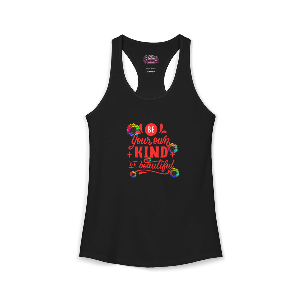 Be Your own Kind of Beautiful Tank