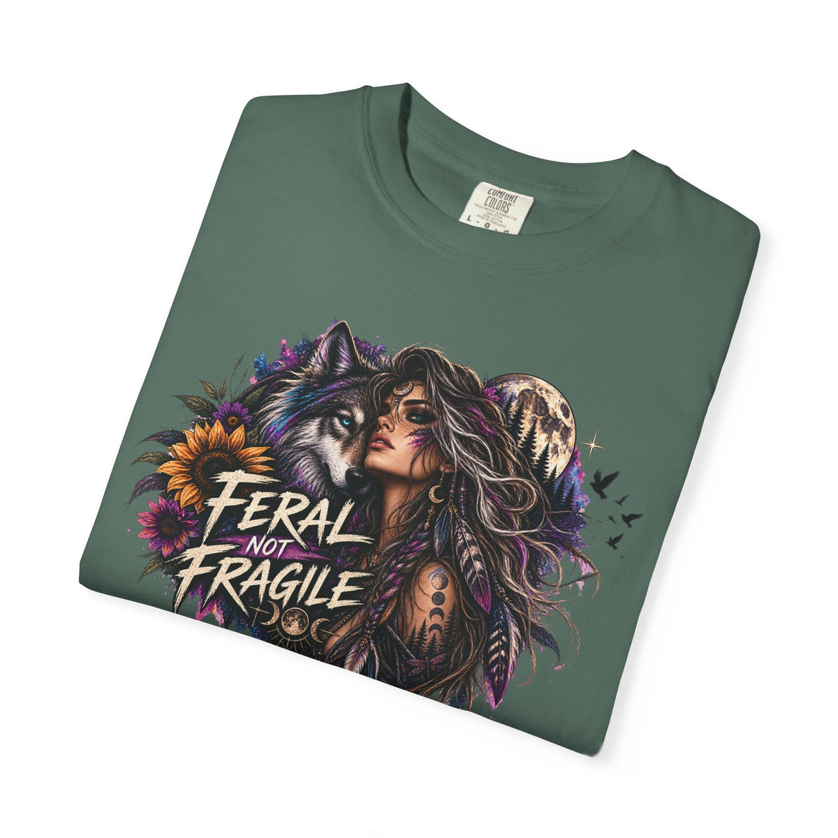 Feral Not Fragile Graphic T-Shirt — Wolf & Woman Nature Art Tee