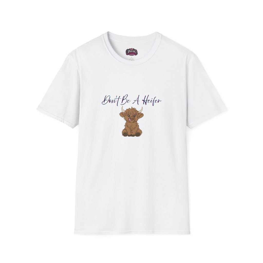 Don't Be A Heifer T-Shirt — Cute Highland Cow Graphic Tee