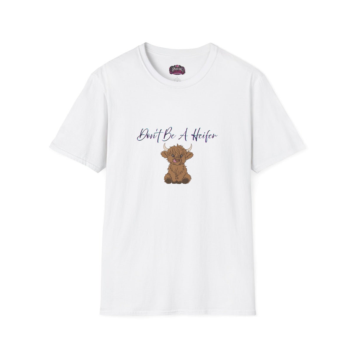 Don't Be A Heifer T-Shirt — Cute Highland Cow Graphic Tee