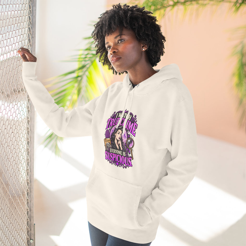 True Crime Hoodie — “Everyone Is Suspicious” Graphic Pullover