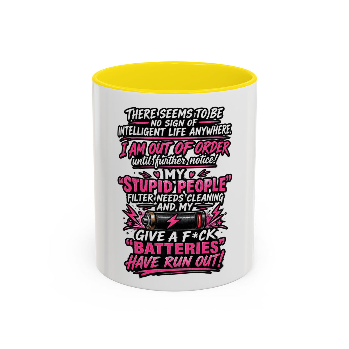 Coffee Mug — Funny "Out of Order" Sarcastic Office Quote