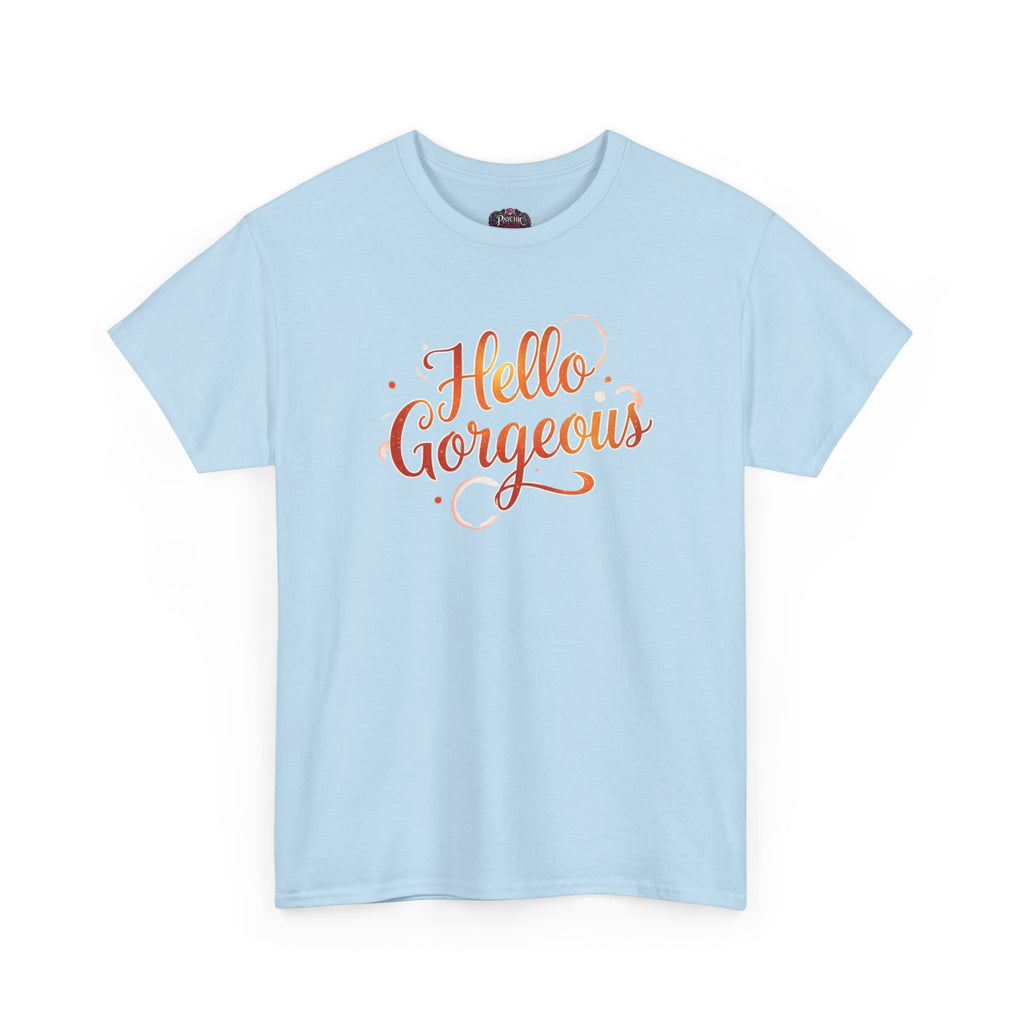 Hello Gorgeous Sunset T-Shirt — Feminine Script Graphic Tee