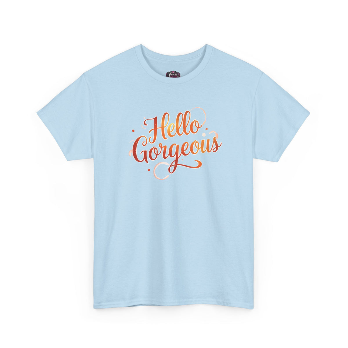 Hello Gorgeous Sunset T-Shirt — Feminine Script Graphic Tee