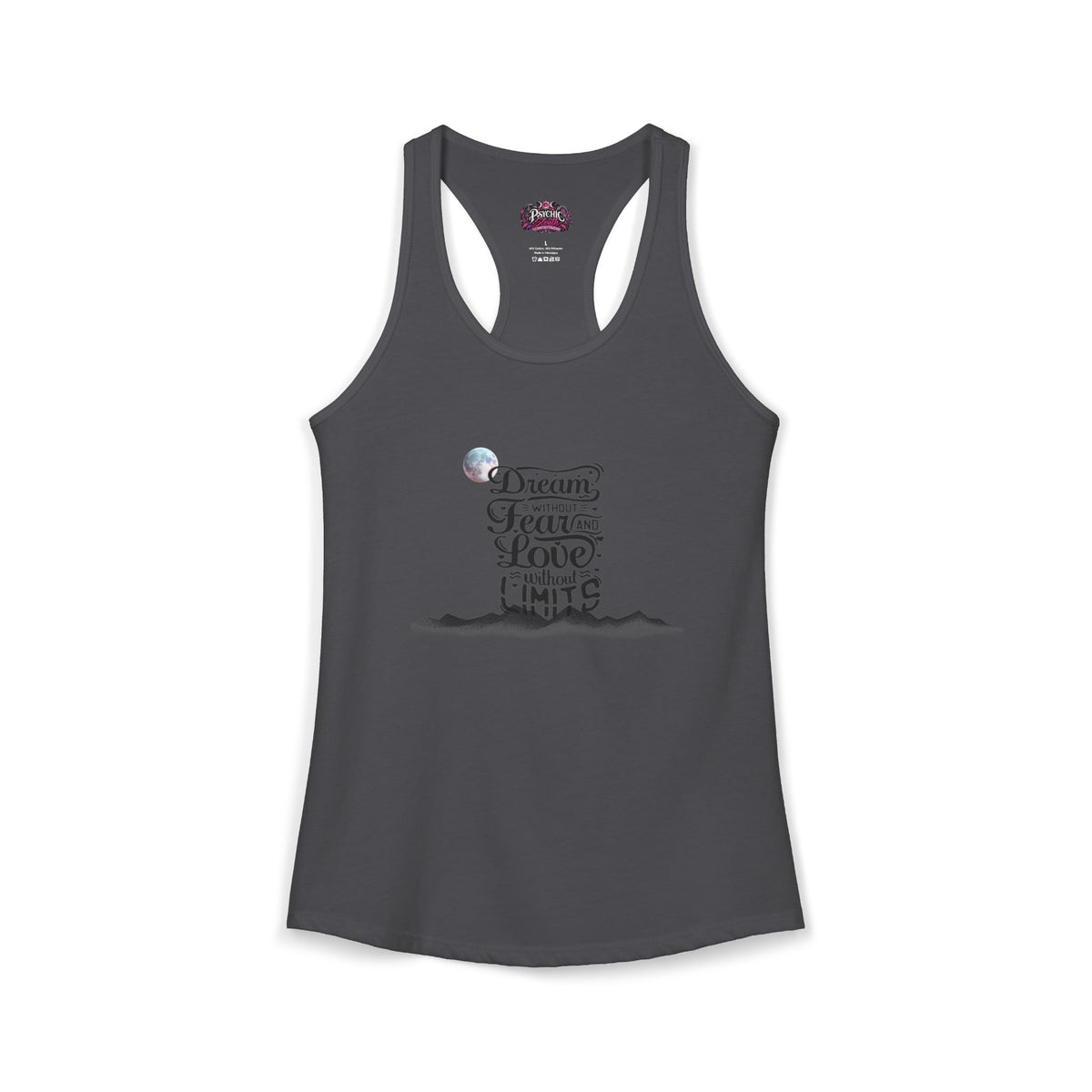 Dream without fear Love without limits inspirational tank