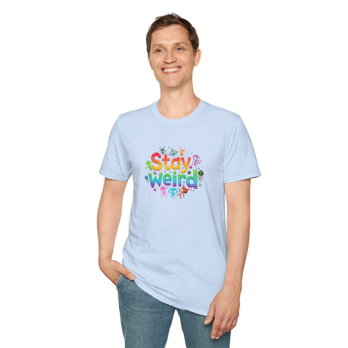 Stay Weird T-Shirt — Colorful Cute Alien Graphic Tee