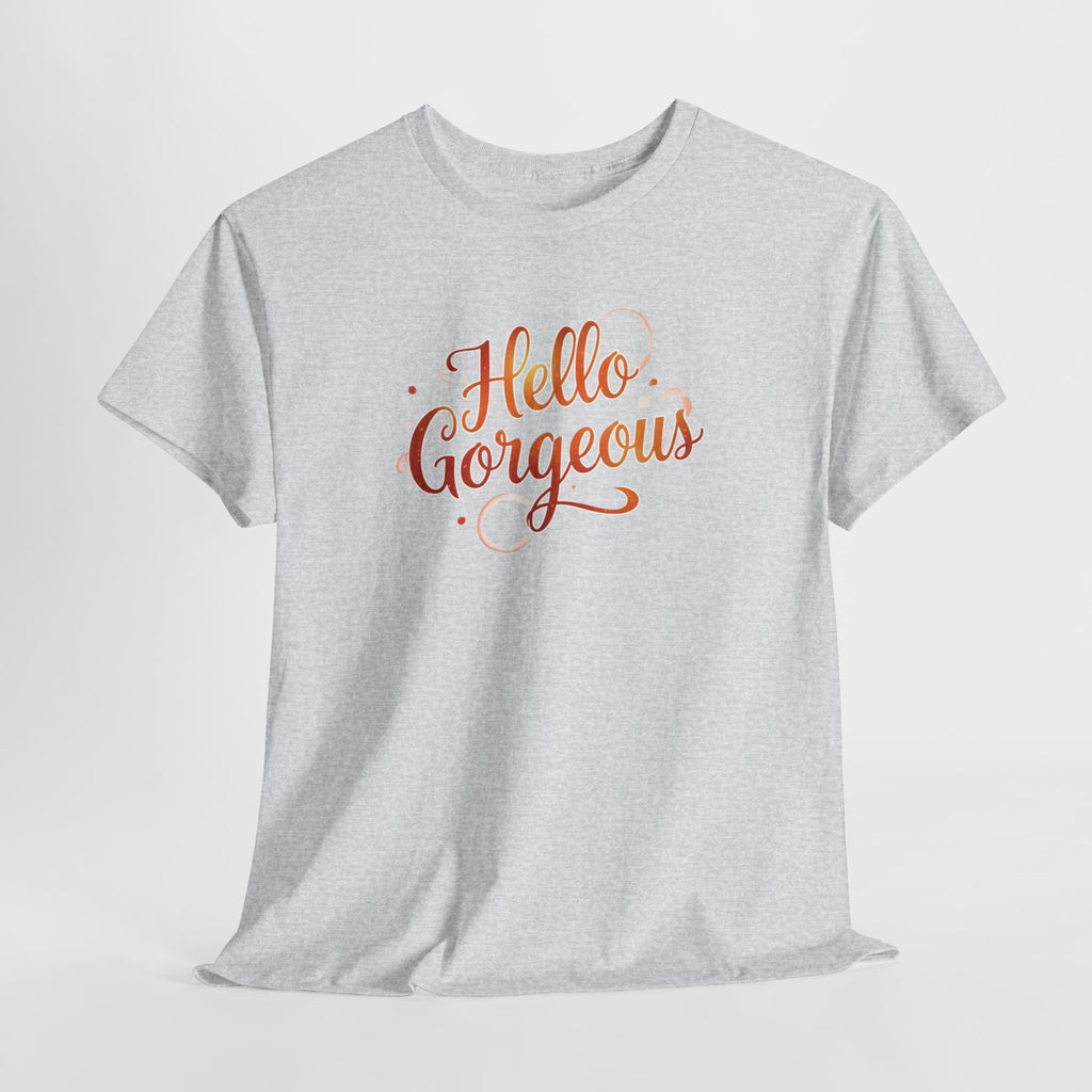 Hello Gorgeous Sunset T-Shirt — Feminine Script Graphic Tee