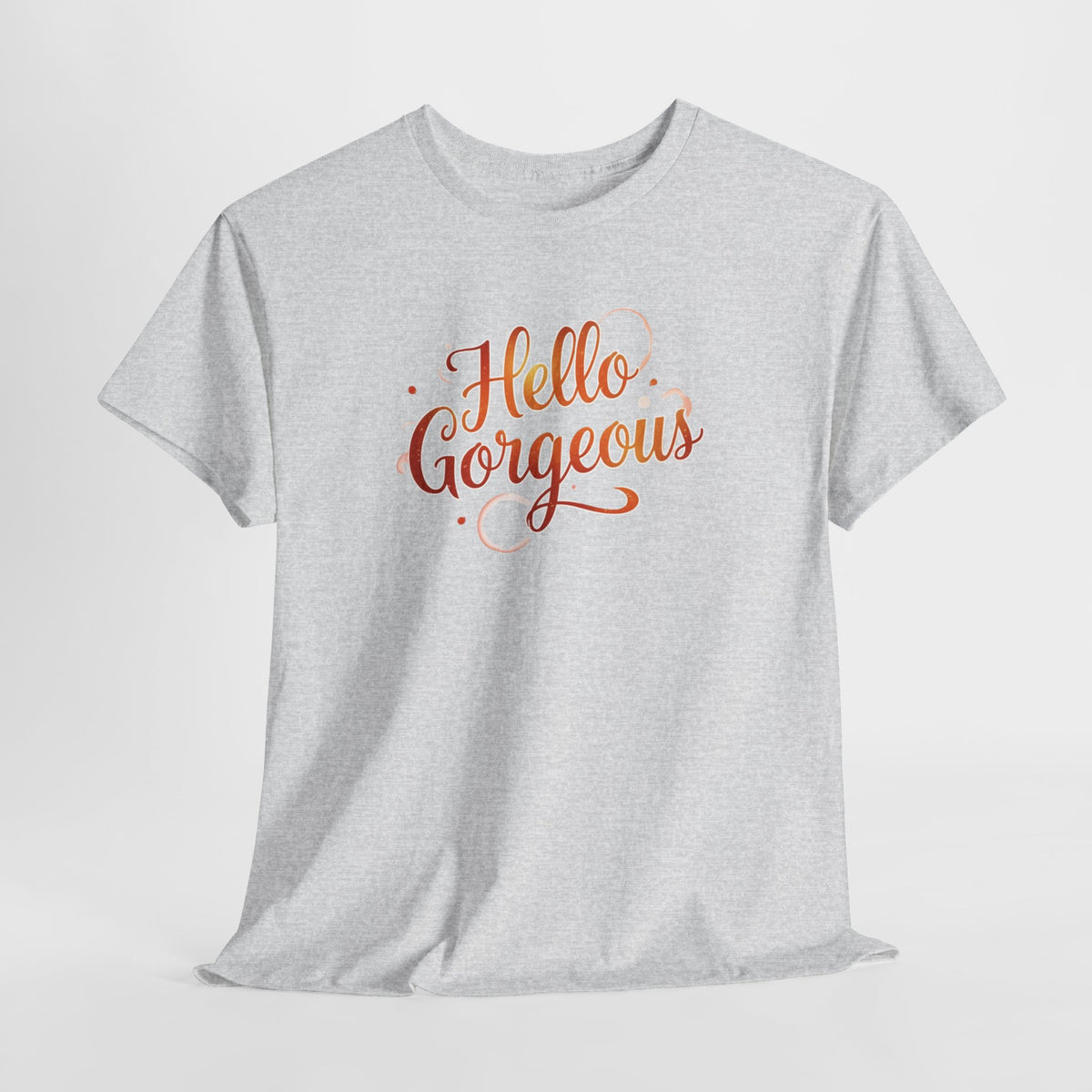 Hello Gorgeous Sunset T-Shirt — Feminine Script Graphic Tee