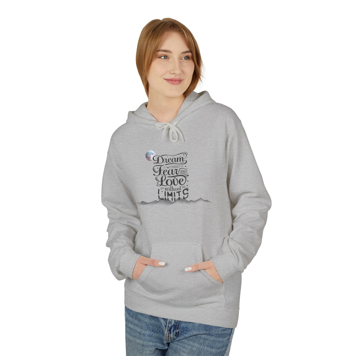 Inspirational Quote Hoodie - Dream without fear love without limits Minimalist Graphic