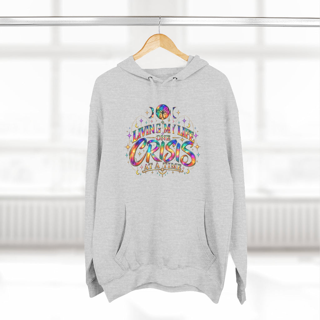 Hoodie — "Living My Best One Crisis At A Time" Colorful Retro Graphic